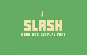 slash